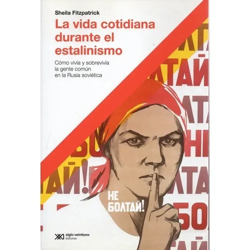 La Vida Cotidiana Durante El Estalinismo