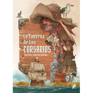 La Taberna De Los Corsarios, De Fano, Dani. Grafito Editorial, Tapa Dura En Español La Taberna De Los Corsarios, De Fano, Dani. Grafito Editorial, Tapa Dura En Español