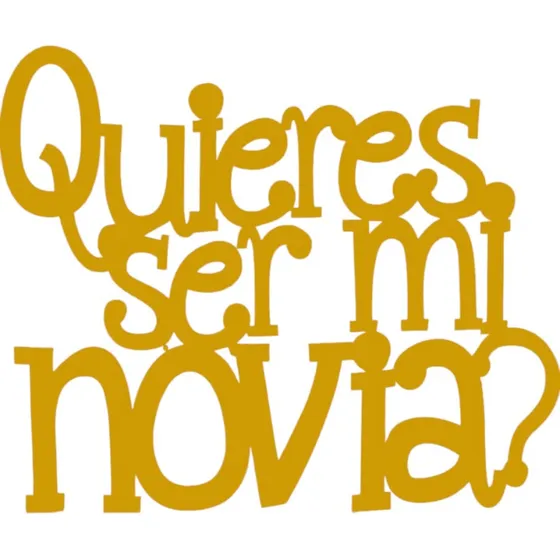 Letrero Quieres Ser Mi Novia, Propuesta, Novios, Mdf