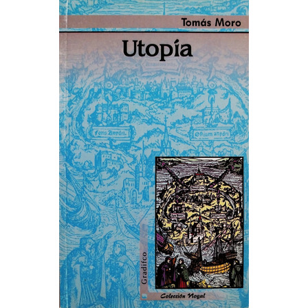 Utopía - Tomás Moro Utopía - Tomás Moro