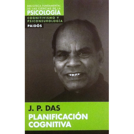Planificación Cognitiva - J. P. Das Planificación Cognitiva - J. P. Das