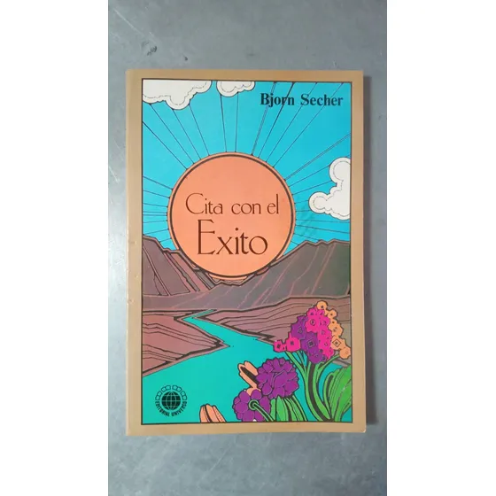 Cita Con El Exito Bjorn Secher Editorial Universo