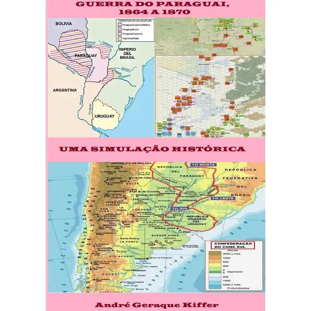 Guerra Do Paraguai, 1864 A 1870, De André Geraque Kiffer