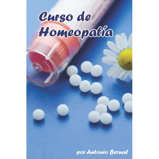 Libro: Curso De Homeopatía: Curso Completo De Homeopatía, Pa