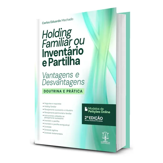 Livro Holding Familiar Ou Inventário E Partilha - 2a Edição 2025 - Carlos Eduardo Machado