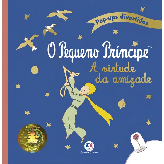 O Pequeno Príncipe - A virtude da amizade, de Cultural, Ciranda. Editorial Ciranda Cultural Editora E Distribuidora Ltda., capa mole em português, 2020