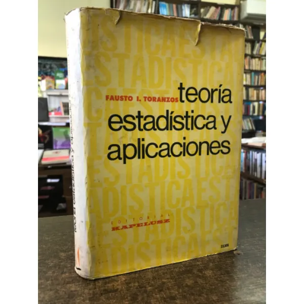 Teoría Estadística Y Aplicaciones - Fausto Toranzos