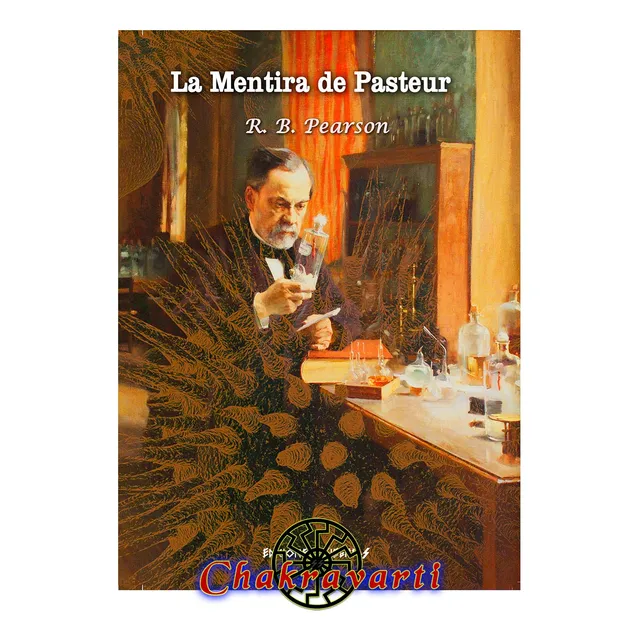 Mentira De Pasteur. Teoría Del Germen Desacreditada. Pearson