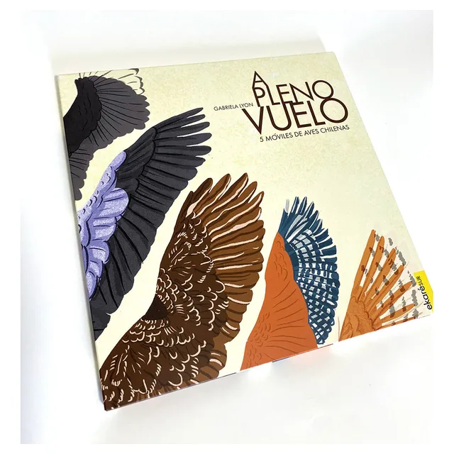 A Pleno Vuelo 5 Móviles De Aves Chilenas, De #n/a., Vol. Tapa Y Hojas Duras. Editorial Ekare, Tapa Dura En Español