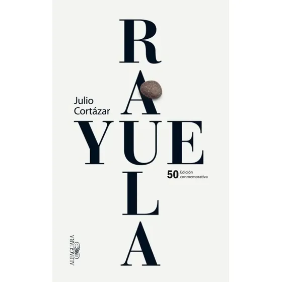 Rayuela - Edición Conmemorativa - Julio Cortázar | Cuotas sin interés