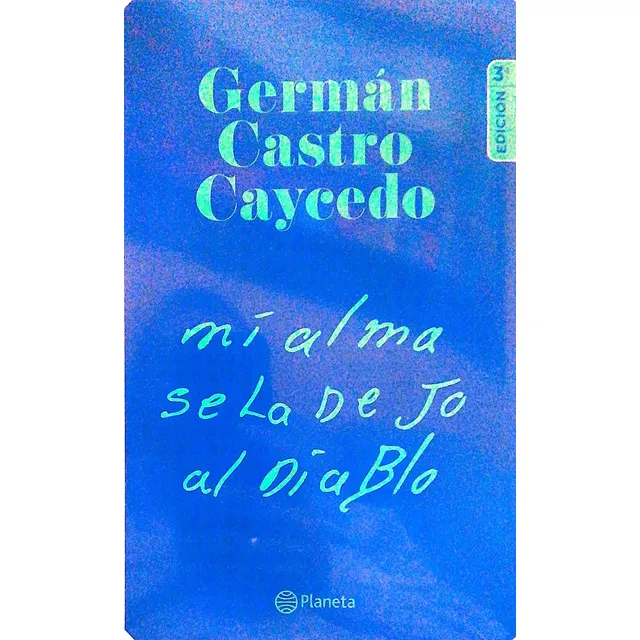 Mi Alma Se La Dejo Al Diablo  Libro Nuevo Y Original