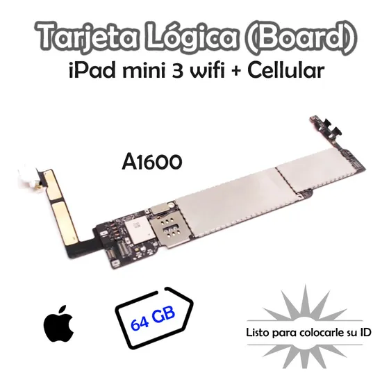 Tarjeta Logica Board iPad Mini 3 A1600 Wifi + Cellular Ccs