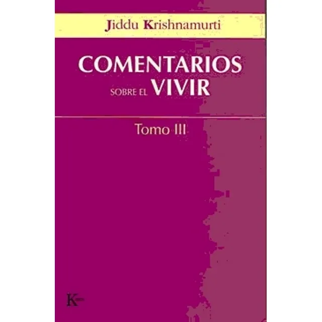 Comentarios Sobre El Vivir T. Iii
