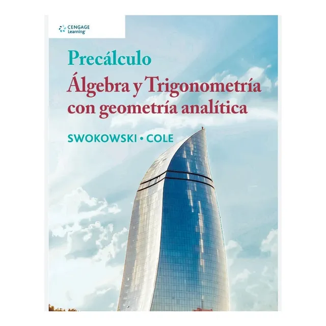 Precalculo Álgebra Y Trigonometría Con Geometría Analítica 