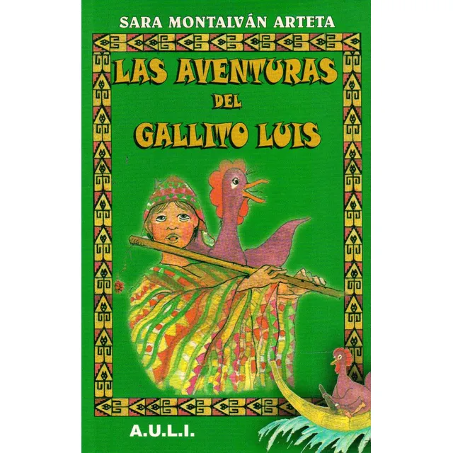 Las Aventuras Del Gallito Luis