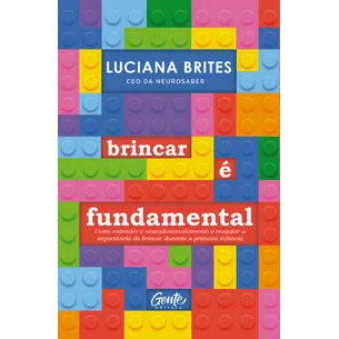 Brincar É Fundamental