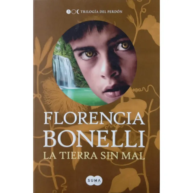 Florencia Bonelli La Tierra Sin Mal