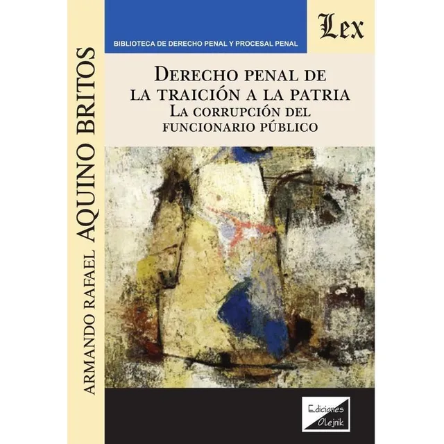 Derecho Penal De La Traición A La Patria - Armando Aquino...