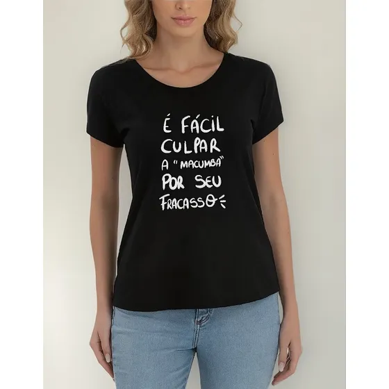 Camiseta Baby Look   É Facil Culpa A Macumba