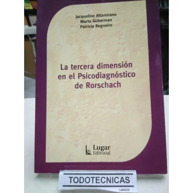 La Tercera Dimensión En El Psicodiagnóstico D Rorschach -LG-