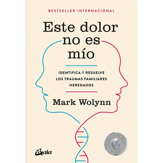 Este Dolor No Es Mio - Mark Wolynn