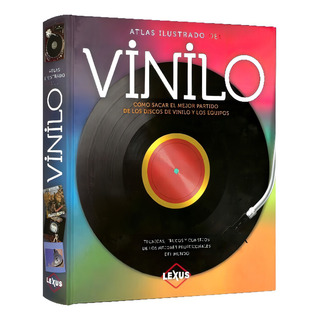 Libro Atlas Ilustrado Del Vinilo Discos Música Editorial Lexus Tapa Dura Libro Atlas Ilustrado Del Vinilo Discos Música Editorial Lexus Tapa Dura
