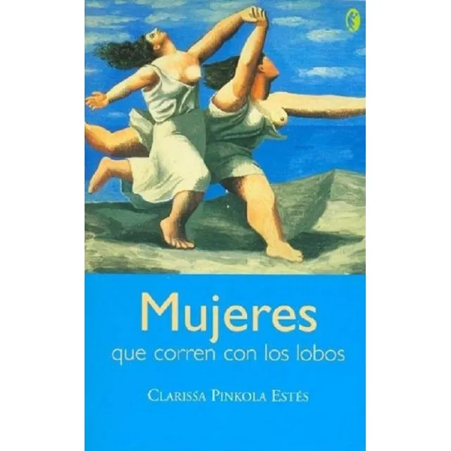 Lb Mujeres Que Corren Con Lobos Clarissa Pinkola Estés Usado