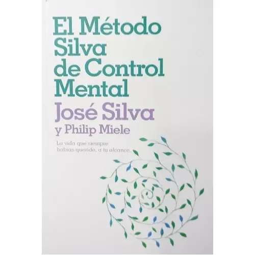 Libro Fisico El Método Silva De Control Mental Jose Silva