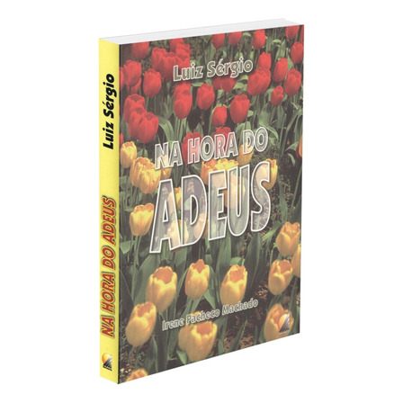 Na Hora Do Adeus Na Hora Do Adeus