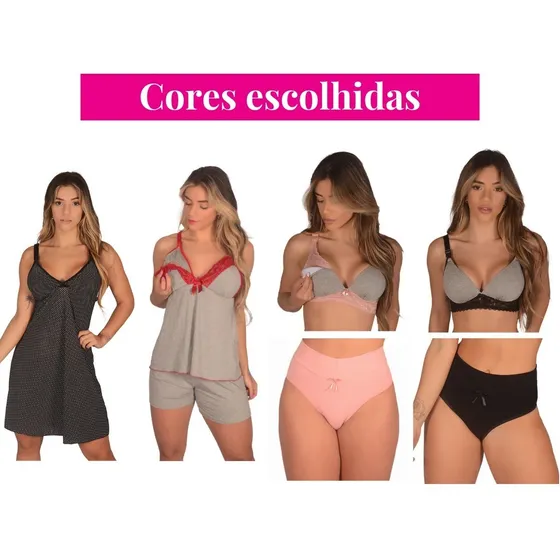 Kit 2 Sutiã Amamentação +2 Calcinha +1 Camisola +1 Baby Doll