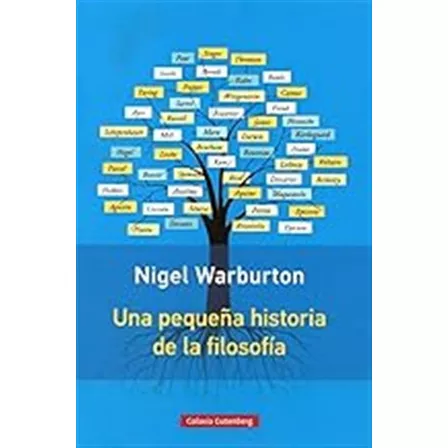 Una Pequeña Historia De La Filosofía- Rústica / Nigel Warbur