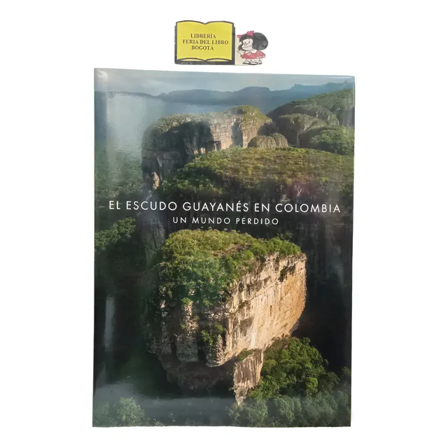 El Escudo Guayanés En Colombia - Un Mundo Perdido - Guyanés 