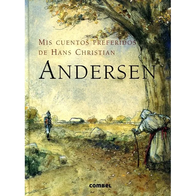 Andersen, Mis Cuentos Preferidos De Hans Christian