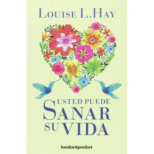 Usted Puede Sanar Su Vida (bolsillo) - Louise L. Hay