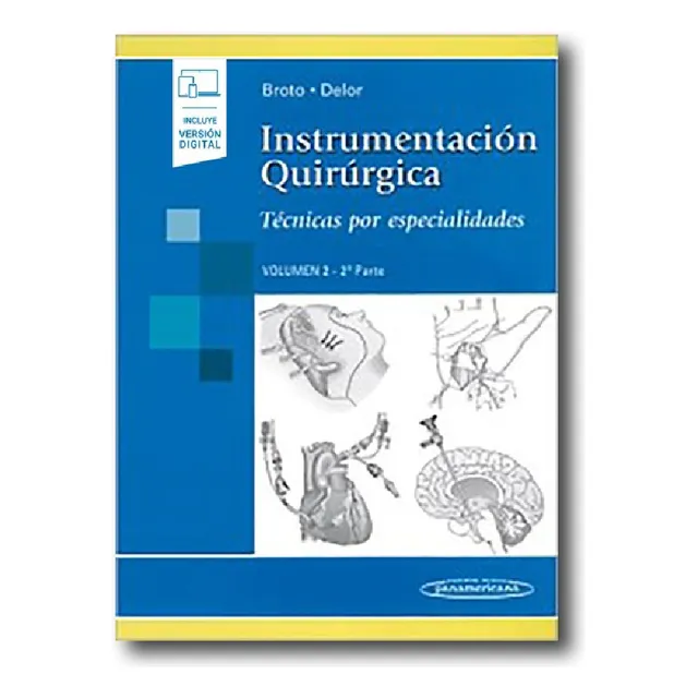 Broto. Instrumentación Quirúrgica V2 T2 - Panamericana