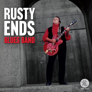 Cd: Rusty Ends Blues Band Cd: Rusty Ends Blues Band