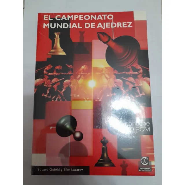 El Campeonato Mundial De Ajedrez