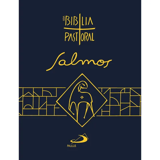 Salmos - Nova Bíblia Pastoral