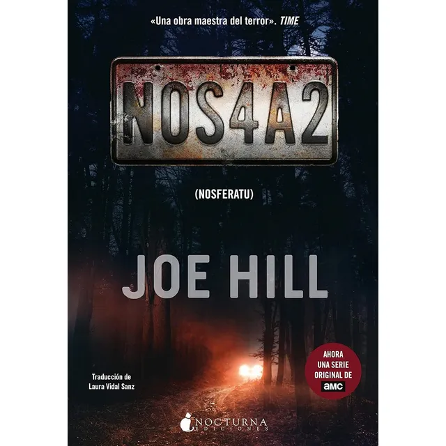 Nos4a2: Nosferatu - Joe Hill - Nocturna Ediciones