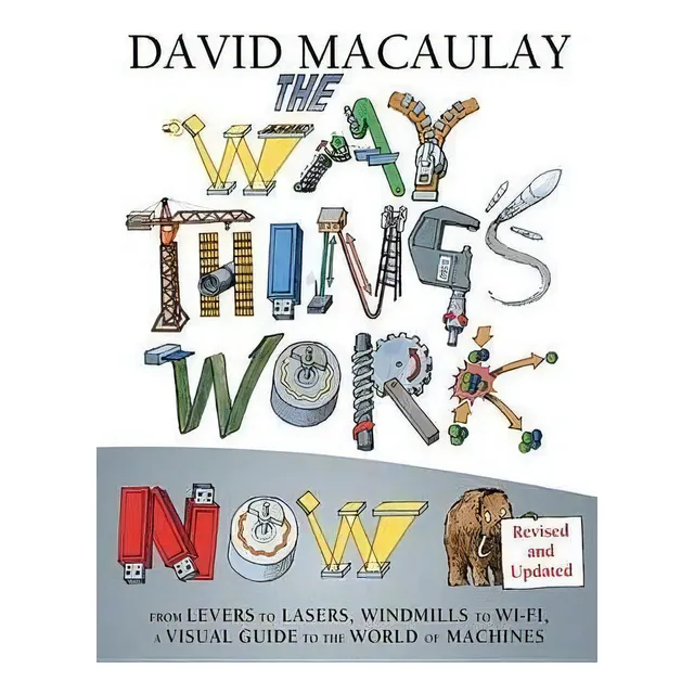 The Way Things Work Now, De David Macaulay. Editorial Houghton Mifflin, Tapa Dura En Inglés