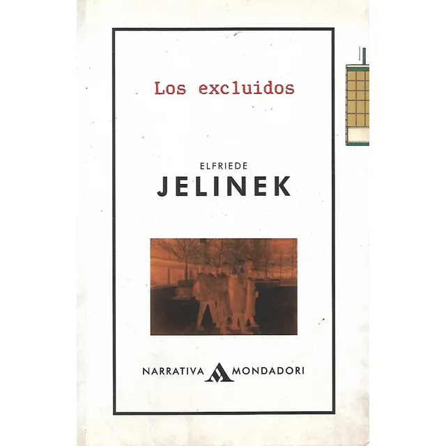  Los Excluidos  Elfriede Jelinek