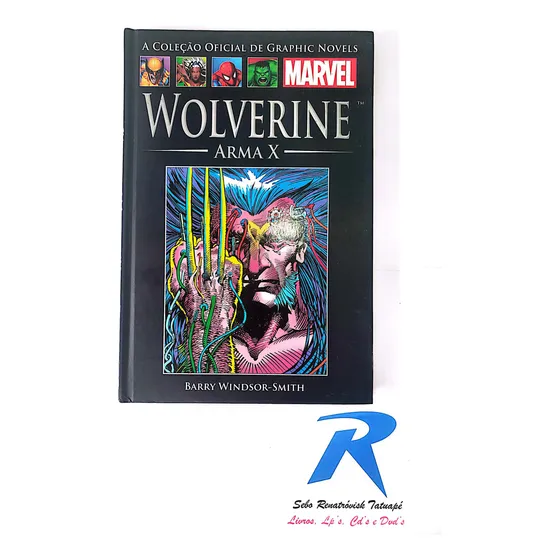 Wolverine - Arma X - Volume 12 -  Editora: Salvat - Marvel - Barry Windsor Smith - Capa Dura