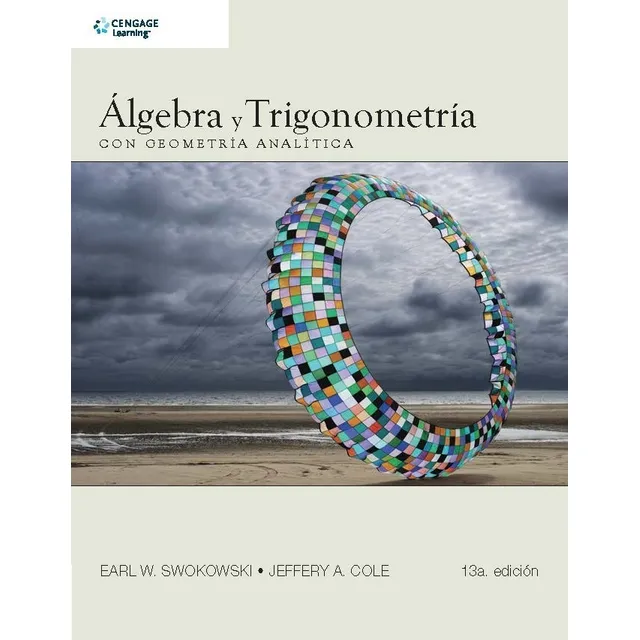 Álgebra Y Trigonometría Con Geometría Analítica 13° Edición 