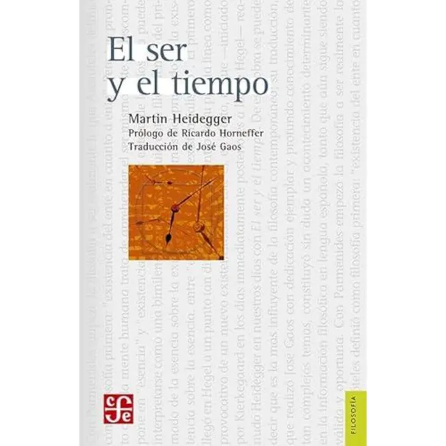 El Ser Y El Tiempo de Martin Heidegger Editorial Fondo De Cultura Económica
