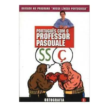Livro Portugues Com O Professor Pasquale / Volume 1 / Ortografia - Pasquale Cipro Neto [2000]
