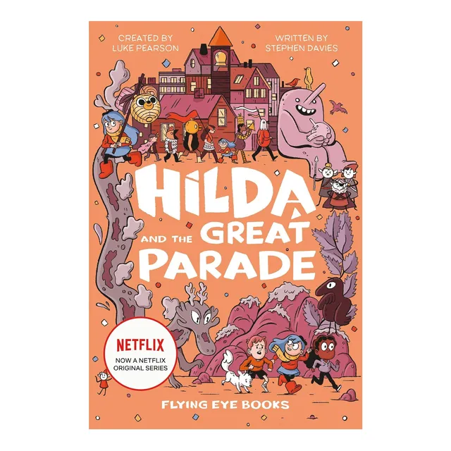 Libro: Hilda Y El Gran Desfile: Hilda Netflix Tie-in 2