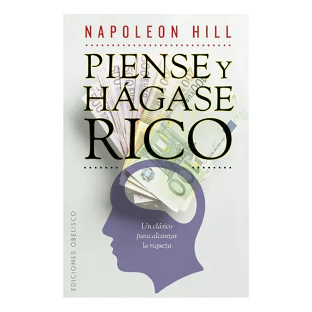 Piense Y Hagase Rico Napoleon Hill