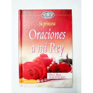 Oraciones A Mi Rey Oraciones A Mi Rey