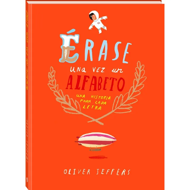 Érase Una Vez Un Alfabeto- Una Historia Para Cada Letra - Je