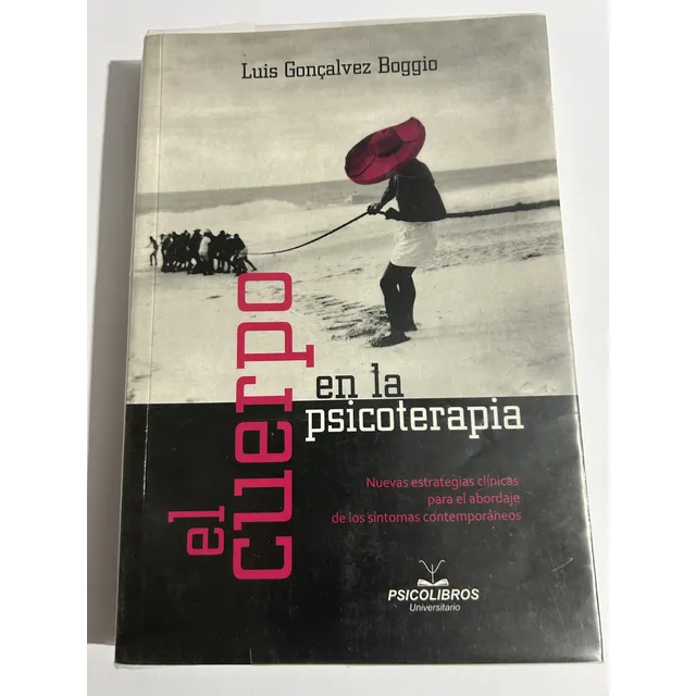 Libro El Cuerpo En La Psicoterapia - Luis Goncalvez - Oferta